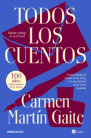 Todos Los Cuentos / Complete Stories 8466381821 Book Cover