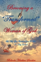 Becoming a TRANSFORMED Woman of God 195352608X Book Cover