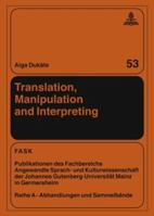 Translation, Manipulation and Interpreting 3631589050 Book Cover