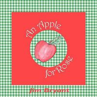 An Apple for Rose 1438948794 Book Cover