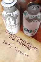 52 countries before the wedding 1494863456 Book Cover