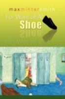 For Want of a Shoe 1425753264 Book Cover