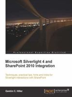 Microsoft Silverlight 4 and SharePoint 2010 Integration 184968006X Book Cover