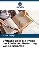 Umfrage über die Praxis der klinischen Bewertung von Lehrkräften (German Edition) 620862875X Book Cover