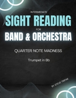 Quarter Note Madness: Trumpet in Bb 1539179818 Book Cover