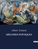 Mélodies Poétiques (French Edition) B0CK47GQ36 Book Cover