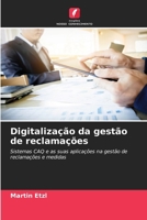 Digitalização da gestão de reclamações (Portuguese Edition) 6209869149 Book Cover