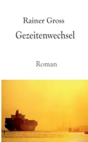 Gezeitenwechsel: Roman. Neuausgabe (German Edition) 3837089320 Book Cover