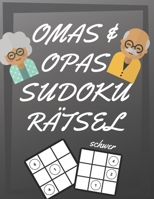 Omas und Opas Sudoku R�tsel: 200 Seiten mit extrem schwer Sudoku inklusive L�sungen und Gro�druck Ged�chtnistraining f�r Senioren Perfekte Geschenkidee f�r Gro�eltern 167120266X Book Cover