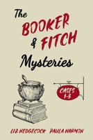 The Booker & Fitch Mysteries: Cases 1-3 B0CL33LFM4 Book Cover