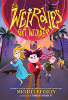 The Weirdies Get Weirder 0316572721 Book Cover