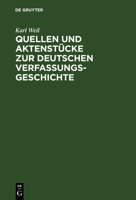 Quellen Und Aktenst�cke Zur Deutschen Verfassungsgeschichte 3111265846 Book Cover