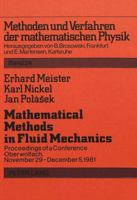 Mathematical Methods in Fluid Mechanics- Mathematische Methoden Der Stroemungsmechanik: Proceedings of a Conference Oberwolfach, November 29 - Decembe 3820472673 Book Cover