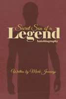 Secret Son of a Legend 1398478970 Book Cover