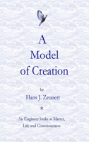 A Model of Creation 1257178180 Book Cover