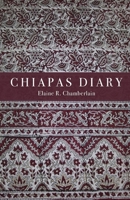 Chiapas Diary B0BKS5Q5CK Book Cover