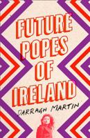 Future Popes of Ireland 0008295433 Book Cover