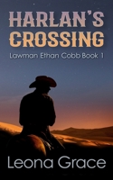 Harlan's Crossing: Lawman Ethan Cobb Book 1 B0BDBB9L48 Book Cover
