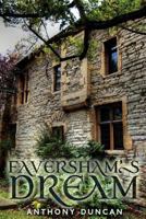 Faversham's Dream 1908011114 Book Cover