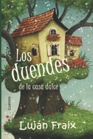 Los duendes de la casa dulce: cuentos 1520135718 Book Cover