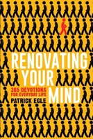 Renovating Your Mind: 365 Devotions for Everyday Life B0GWQ1S445 Book Cover