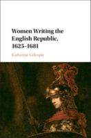 Women Writing the English Republic, 1625-1681 1107149126 Book Cover