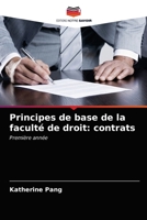 Principes de base de la faculté de droit: contrats: Première année 6202772441 Book Cover