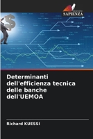 Determinanti dell'efficienza tecnica delle banche dell'UEMOA 6205906694 Book Cover