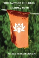 The Bastard Children of Dharma Bums 1948521423 Book Cover