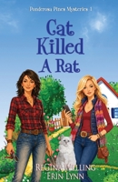 Cat Killed A Rat 1517516307 Book Cover