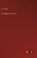 The Maple Dell of '76 3368658174 Book Cover
