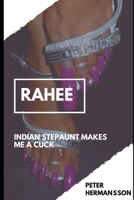 Rahee: Indian stepaunty made me her cuck 1086894170 Book Cover