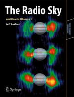 The Radio Sky and How to Observe It 144190882X Book Cover