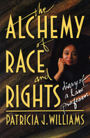 Alchemy of Race and Rights 0674014715 Book Cover