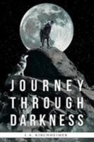 Journey Through Darkness 1644249189 Book Cover