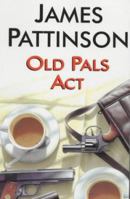 Old Pals Act 0709068077 Book Cover