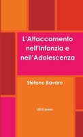 L'Attaccamento nell'Infanzia e nell'Adolescenza 0244973881 Book Cover
