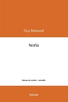 Noria (French Edition) 2414558687 Book Cover