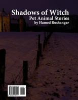 Shadows of Witch (Pet Animal Stories) 1939123119 Book Cover