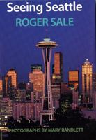Seeing Seattle 0295973595 Book Cover
