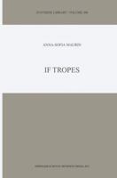 If Tropes (Synthese Library) 140200656X Book Cover