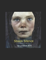 Stolen Silence B0B5KV63JV Book Cover