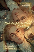 Nicht das falsche Fluid, Liebling!: Ein schwuler Uni-Roman (German Edition) B0FF1T6TN4 Book Cover