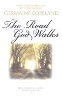 The Road God Walks 157794299X Book Cover