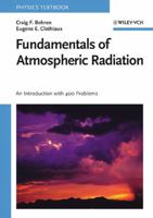Fundamentals of Atmospheric Radiation: An Introduction with 400 Problems (Physics Textbook) 3527405038 Book Cover