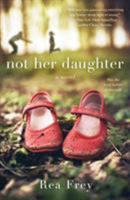 Not Her Daughter 1250618851 Book Cover