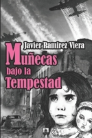 Muñecas bajo la tempestad 1792734867 Book Cover