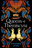 Queens of Themiscyra 1728284287 Book Cover