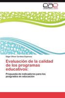 Evaluacion de La Calidad de Los Programas Educativos 384657175X Book Cover