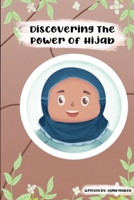 Discovering The Power Of Hijab B0C47YVW99 Book Cover